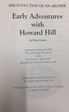 Early Adventures with Howard Hill (ON SALE!).